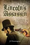 E-Book (epub) Lincoln's Assassin von J F Pennington
