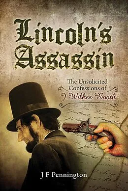 E-Book (epub) Lincoln's Assassin von J F Pennington