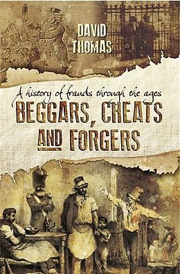 E-Book (pdf) Beggars, Cheats and Forgers von David Thomas