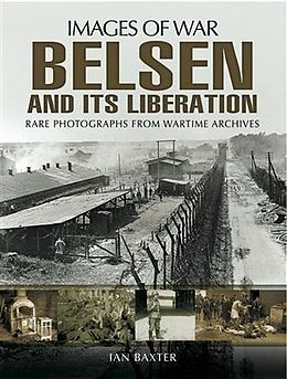 eBook (pdf) Belsen and it's Liberation de Ian Baxter