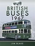 E-Book (epub) British Buses 1967 von Jim Blake