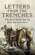 E-Book (pdf) Letters from the Trenches von Jacqueline Wadsworth