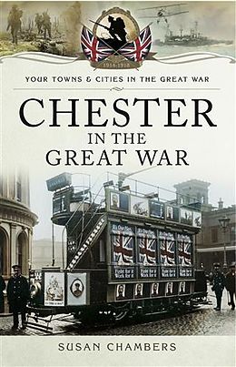 eBook (epub) Chester in the Great War de Susan Chambers