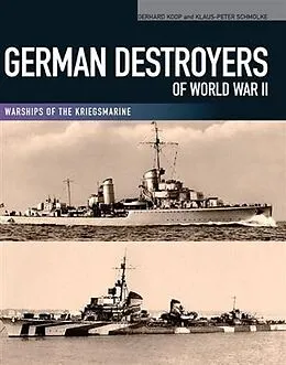 E-Book (epub) German Destroyers of World War II von Gerhard Koop