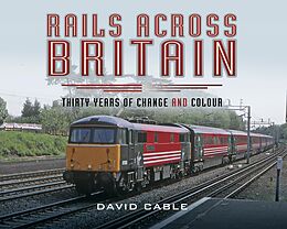 eBook (epub) Rails Across Britain de David Cable