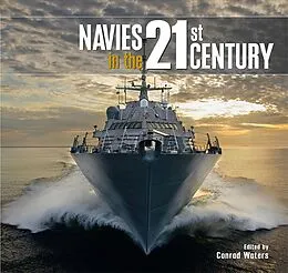 E-Book (epub) Navies in the 21st Century von Conrad Waters