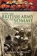 E-Book (epub) With the British Army on the Somme von Sir William Beach Thomas