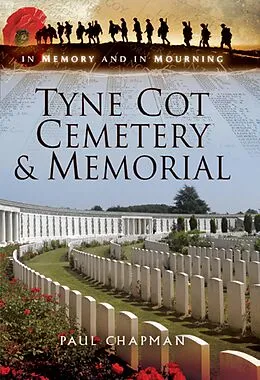 E-Book (epub) Tyne Cot Cemetery & Memorial von Paul Chapman