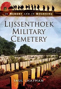 E-Book (epub) Lijssenthoek Military Cemetery von Paul Chapman