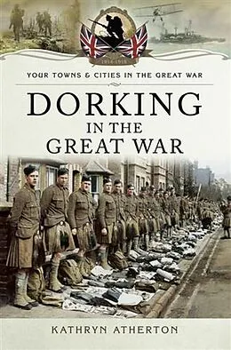E-Book (epub) Dorking in the Great War von Kathryn Atherton