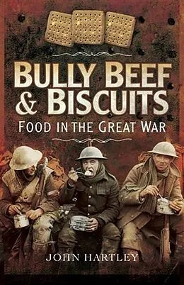 E-Book (pdf) Bully Beef and Biscuits von John Hartley