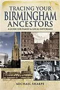 E-Book (epub) Tracing Your Birmingham Ancestors von Michael Sharpe