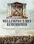 E-Book (pdf) Wellington's Men Remembered Volume 2 von Janet Bromley