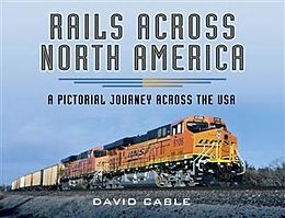 E-Book (epub) Rails Across North America von David Cable