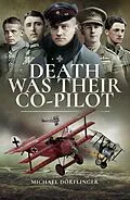 E-Book (epub) Death Was Their Co-Pilot von Michael Dorflinger