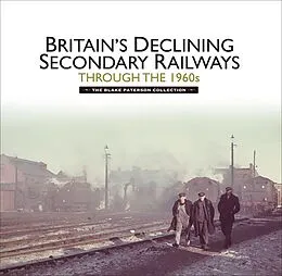E-Book (epub) Britain's Declining Secondary Railways through the 1960s von Martin Jenkins
