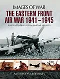E-Book (epub) Eastern Front Air War 1941-1945 von Anthony Tucker-Jones