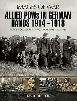E-Book (epub) Allied POWs in German Hands 1914 - 1918 von David Bilton