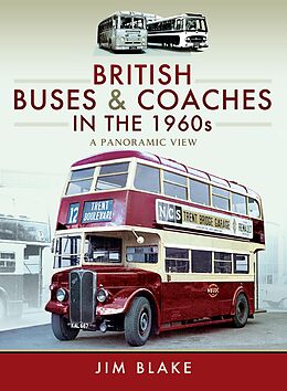 eBook (epub) British Buses and Coaches in the 1960s de Blake Jim Blake