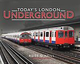 eBook (epub) Today's London Underground de Reiss O'Neill