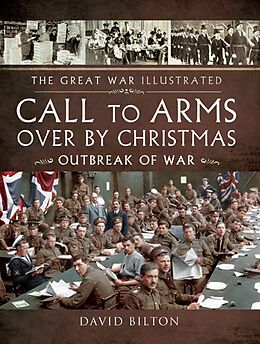 E-Book (epub) Call to Arms - Over By Christmas von David Bilton