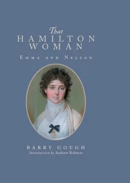E-Book (epub) That Hamilton Woman von Barry Gough