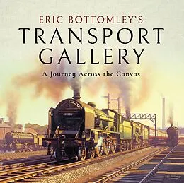 E-Book (epub) Eric Bottomley's Transport Gallery von Eric Bottomley