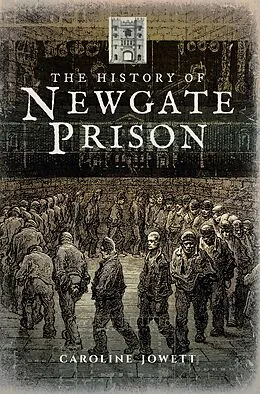 E-Book (epub) History of Newgate Prison von Caroline Jowett