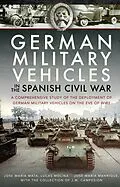 E-Book (epub) German Military Vehicles in the Spanish Civil War von Mata Jose Maria Mata