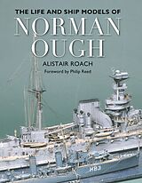 eBook (epub) Life and Ship Models of Norman Ough de Alistar Roach