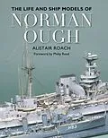E-Book (epub) Life and Ship Models of Norman Ough von Alistar Roach