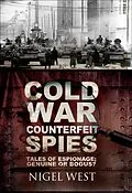 E-Book (epub) Cold War Counterfeit Spies von Nigel West