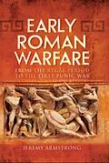 E-Book (epub) Early Roman Warfare von Jeremy Armstrong