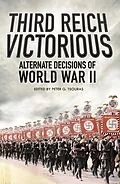E-Book (epub) Third Reich Victorious von Peter G Tsouras