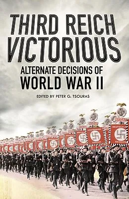 E-Book (epub) Third Reich Victorious von Peter G Tsouras