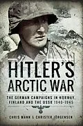 E-Book (epub) Hitler's Arctic War von Chris Mann
