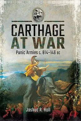 E-Book (epub) Carthage at War von Hall Joshua R Hall