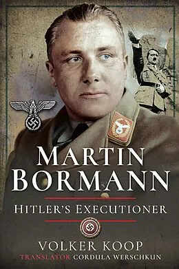 E-Book (epub) Martin Bormann von Volker Koop