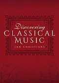 E-Book (epub) Discovering Classical Music von Ian Christians