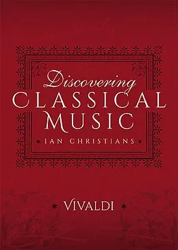 E-Book (epub) Discovering Classical Music: Vivaldi von Ian Christians