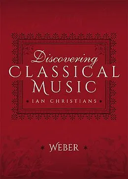 E-Book (epub) Discovering Classical Music: Weber von Ian Christians