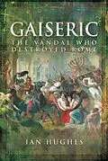 E-Book (epub) Gaiseric von Ian Hughes