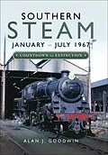 E-Book (epub) Southern Steam: January-July 1967 von Alan J. Goodwin