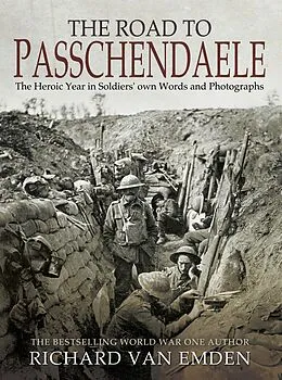 E-Book (epub) The Road to Passchendaele von Richard Van Emden