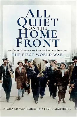 E-Book (epub) All Quiet on the Home Front von Steve Humphries, Richard Van Emden