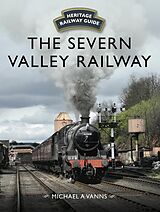 eBook (epub) The Severn Valley Railway de Michael A. Vanns