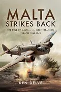 E-Book (epub) Malta Strikes Back von Ken Delve
