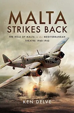 E-Book (epub) Malta Strikes Back von Ken Delve