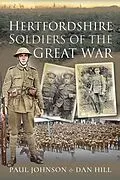 E-Book (epub) Hertfordshire Soldiers of The Great War von Hill Dan Hill