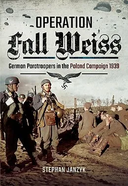 E-Book (epub) Operation Fall Weiss von Stephan Janzyk